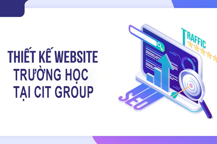 cit-group-thiet-ke-web-truong-hoc-chuyen-nghiep-uy-tin-gia-tot