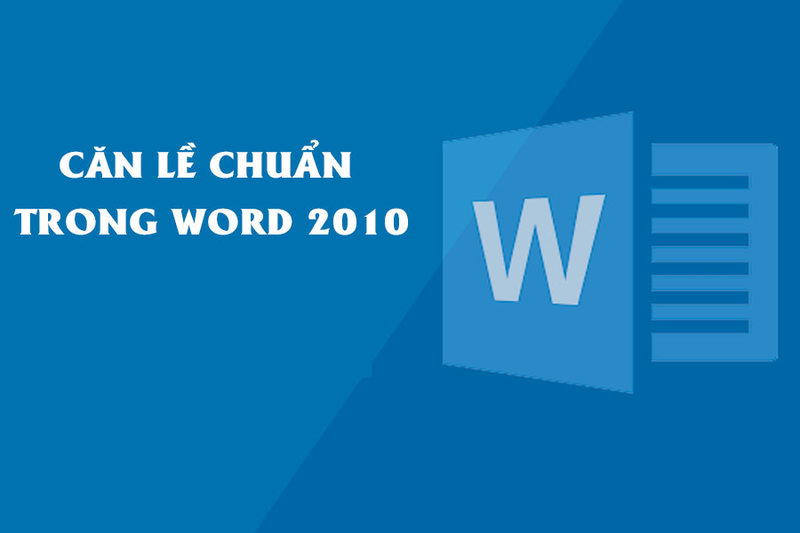 cach-can-le-chuan-trong-word-2010