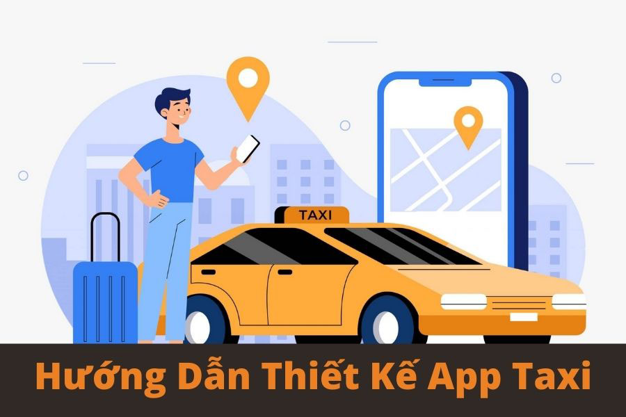 huong-dan-thiet-ke-app-taxi