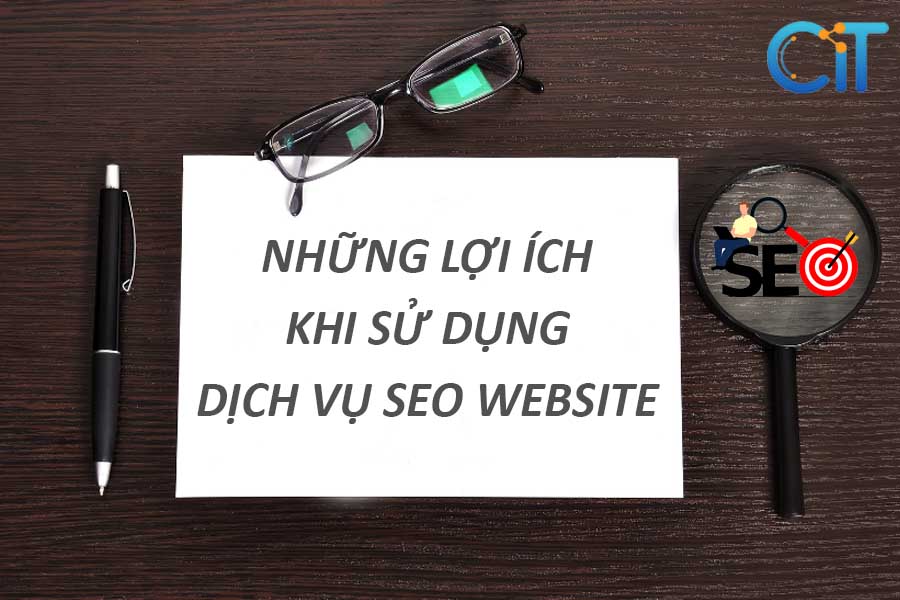 nhung-loi-ich-khi-su-dung-dich-vu-seo-website