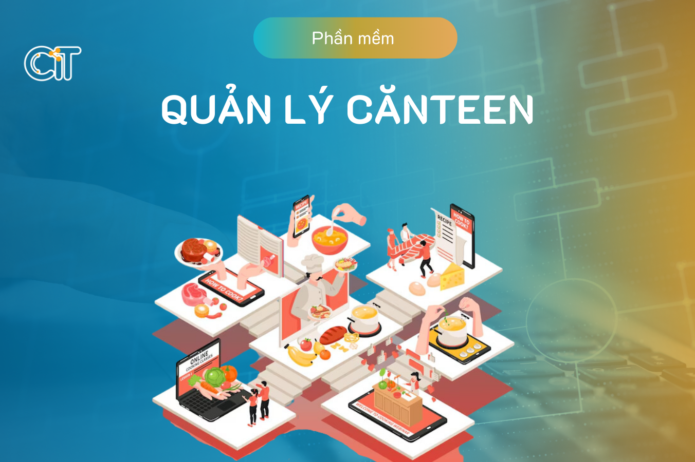 Thiết kế phần mềm quản lý canteen (căn tin) theo yeo cầu