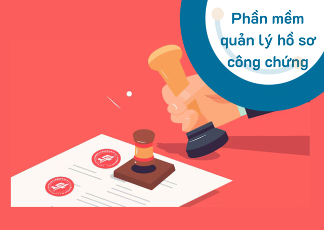 Phần mềm quản lý hồ sơ công chứng, chứng thực CIT 