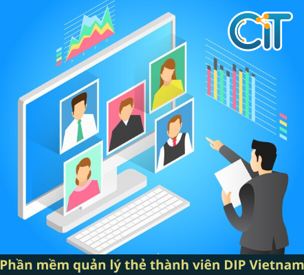Phần mêm quản lý thẻ thành viên DIP Việt Nam