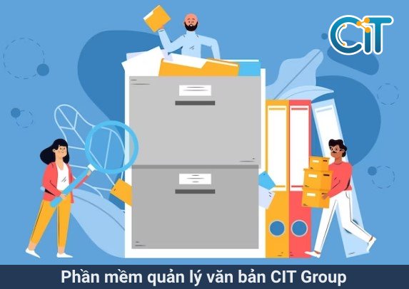 Phần mềm quản lý văn thư CIT Group
