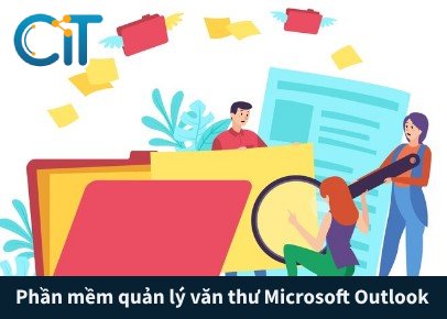 Phần mềm quản lý văn thư Microsoft Outlook