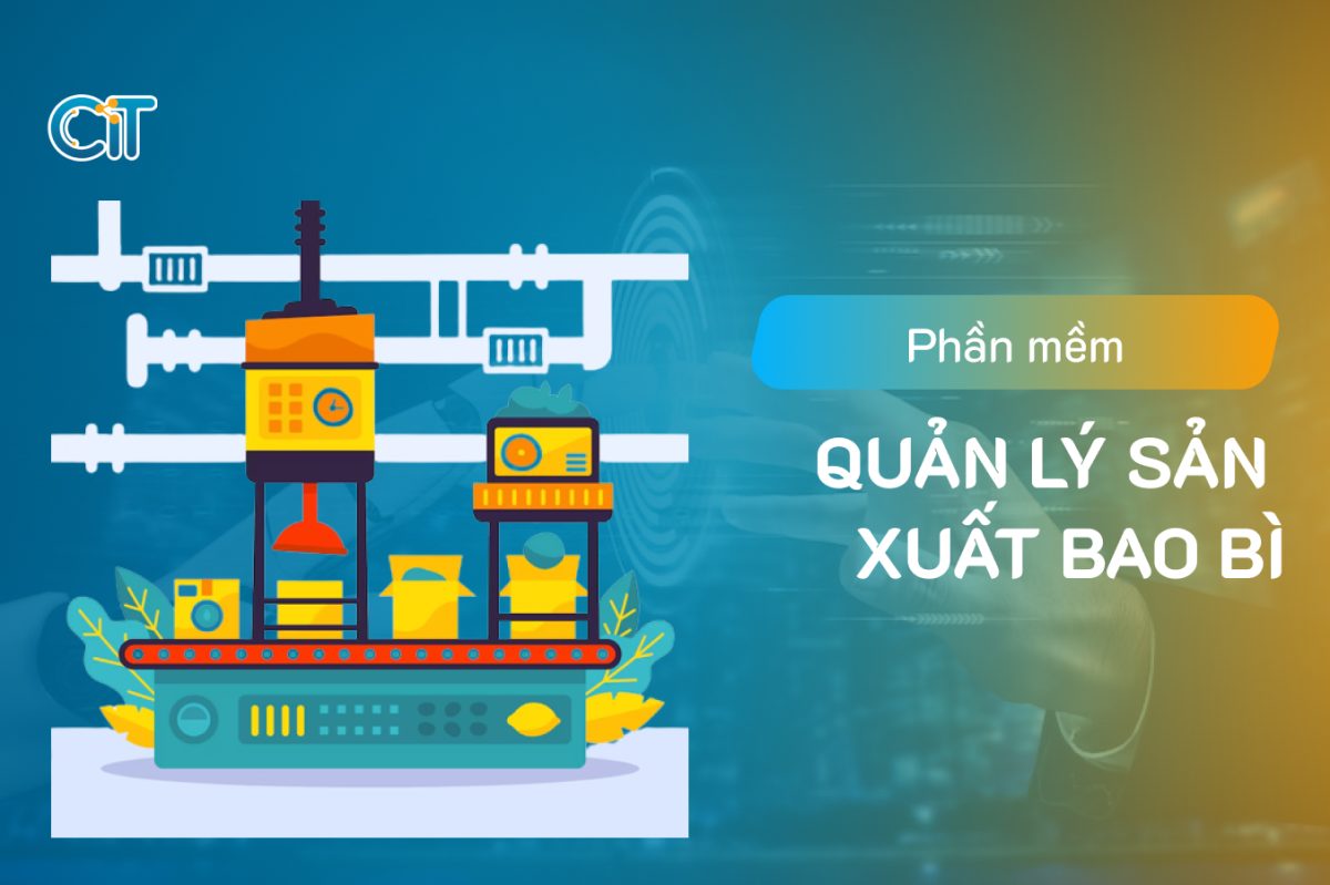 Phần mềm quản lý sản xuất bao bì
