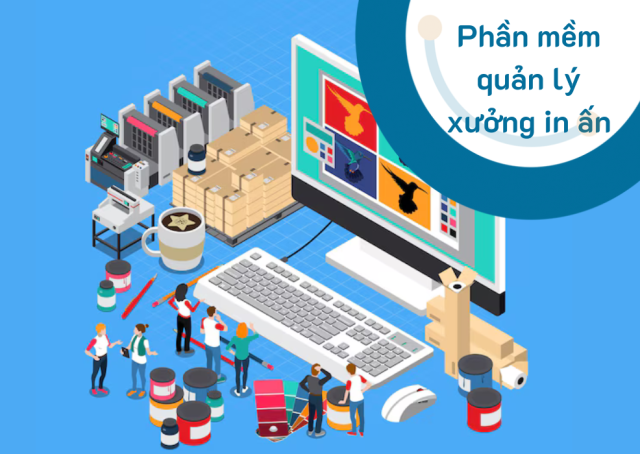 Phần mềm quản lý xưởng in ấn