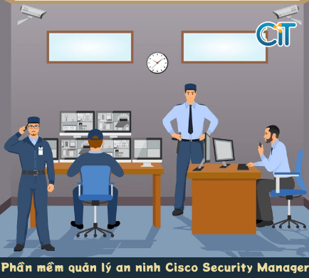 Phần mềm quản lý an ninh Cisco Security Manager