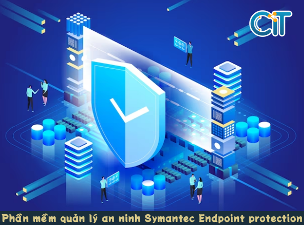 Phần mềm quản lý an ninh Symantec Endpoint Protection