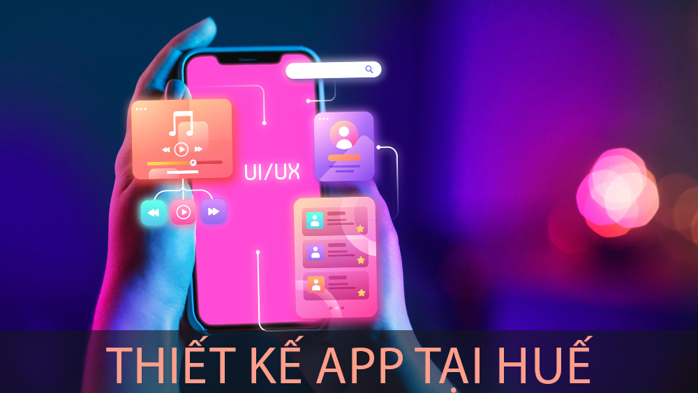 Thiết kế app tại Huế