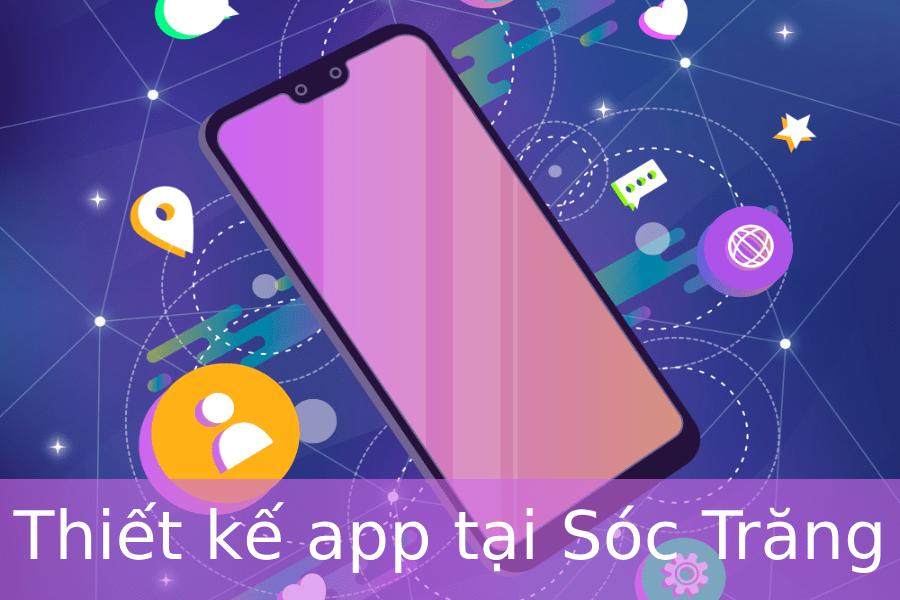 Thiết kế app tại Sóc Trăng