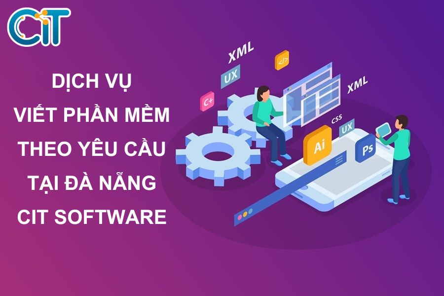 Viết phần mềm theo yêu cầu tại Đà Nẵng