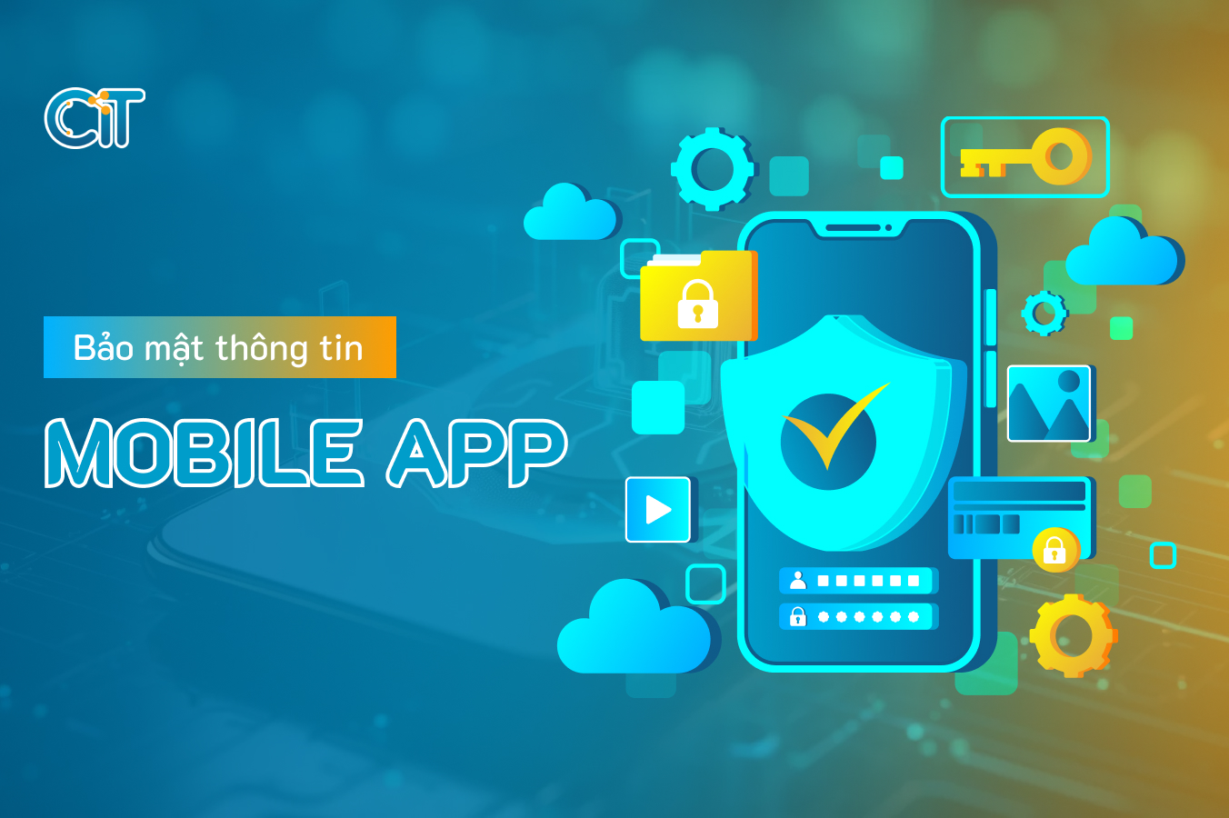 Bảo mật thông tin trong Mobile app