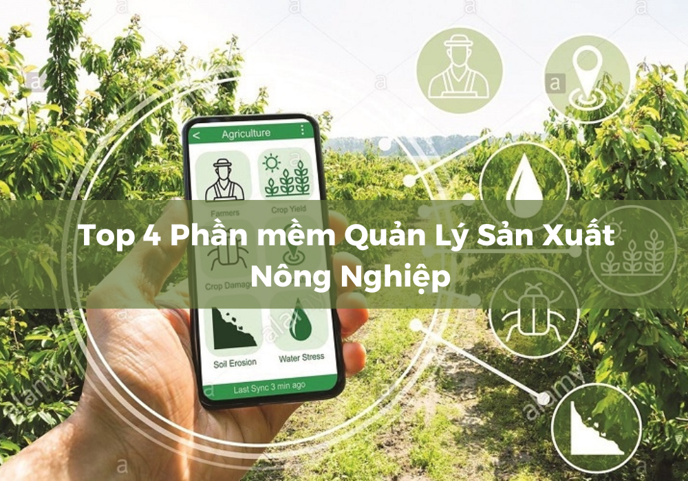 Phần mềm quản lý sản xuất nông nghiệp