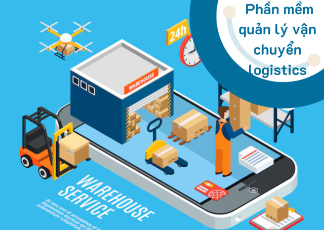 Phần mềm quản lý vận chuyển logistics