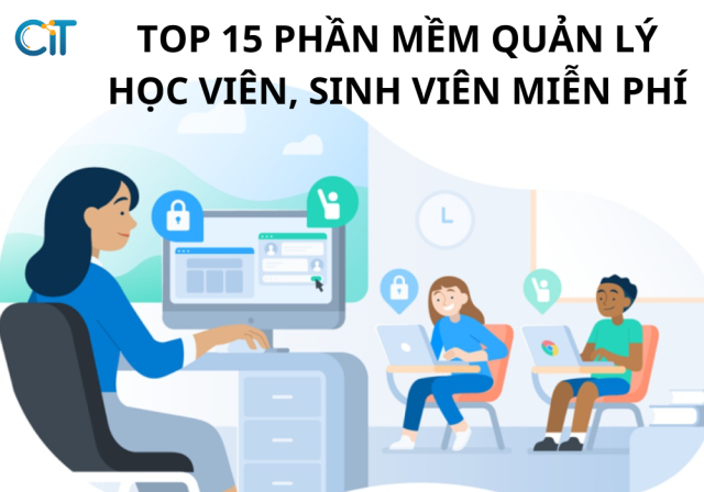 TOP 15 PHAN MEM QUAN LY HOC VIEN SINH VIEN MIEN PHI