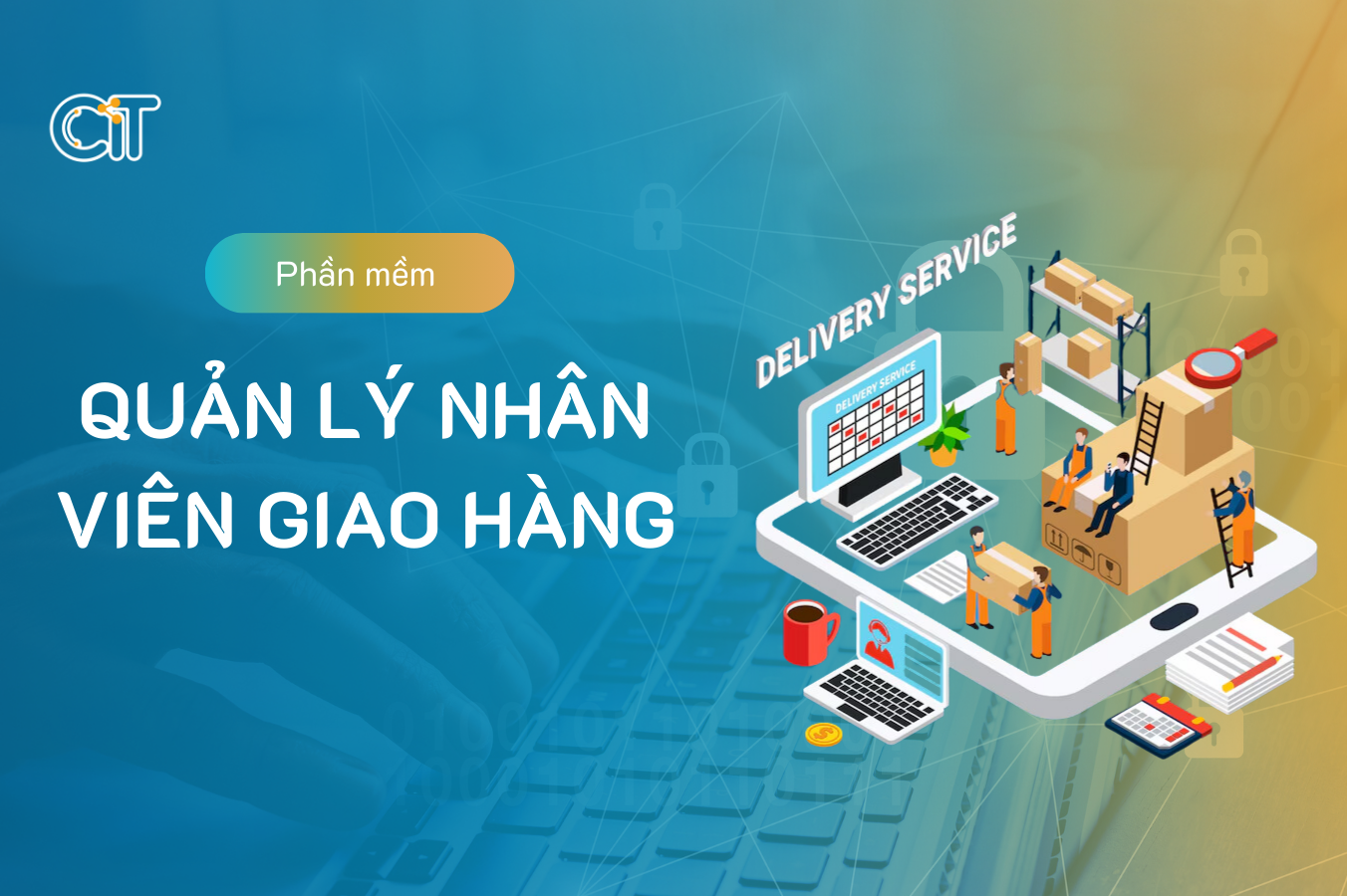 phần mềm quản lý nhân viên giao hàng