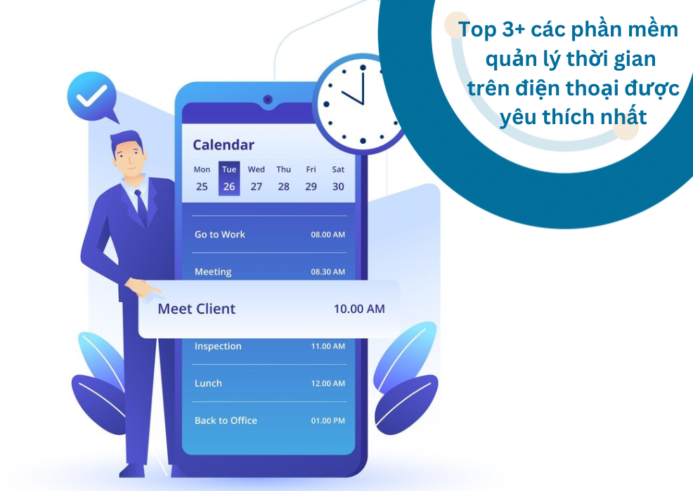 Phần mềm quản lý thời gian trên điện thoại