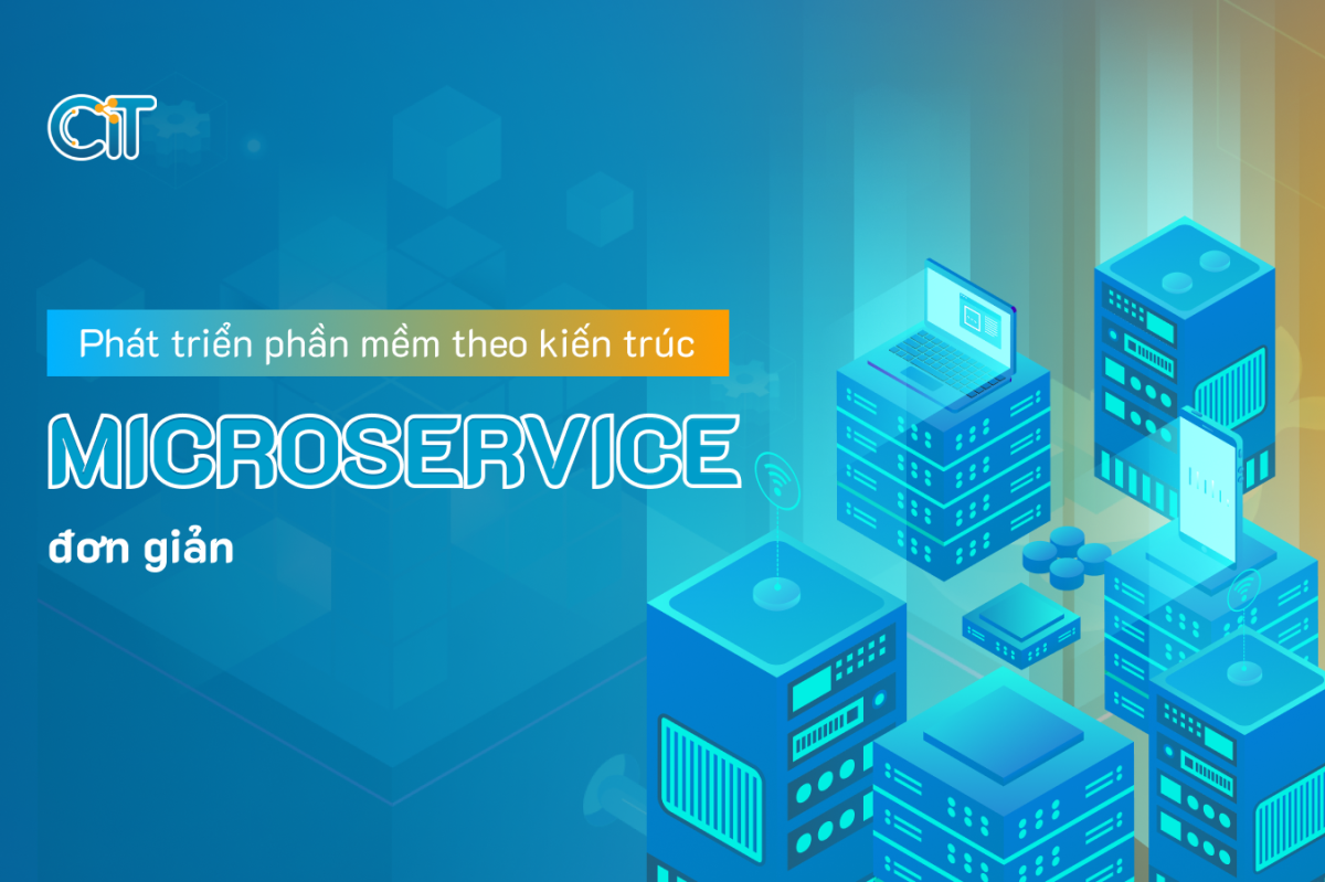 phát triển phần mềm theo kiến trúc Microservice