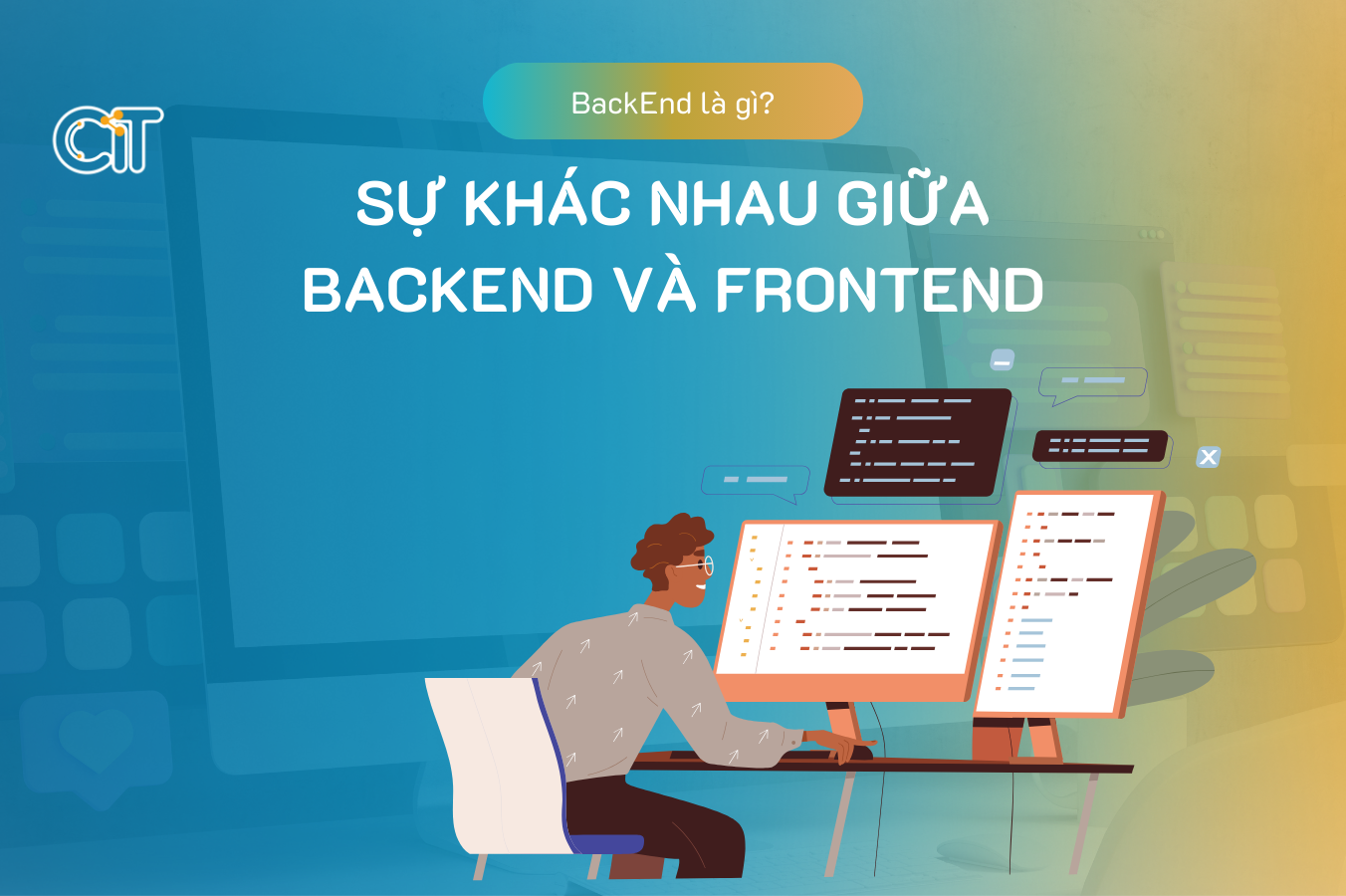 BackEnd là gì? Sự khác nhau giữa BackEnd và FrontEnd