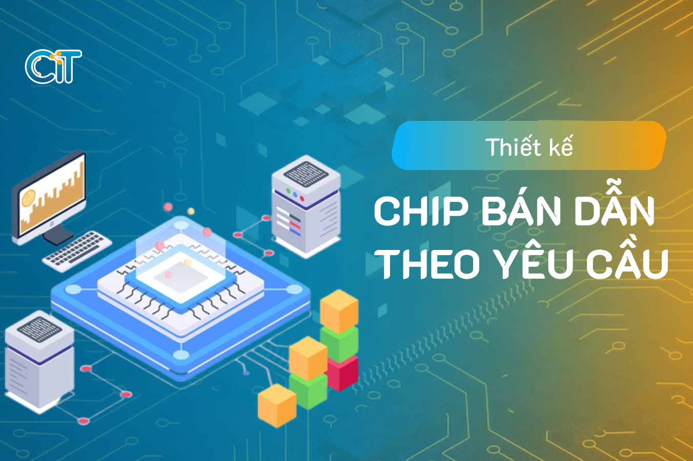 thiết kế chip bán dẫn theo yêu cầu