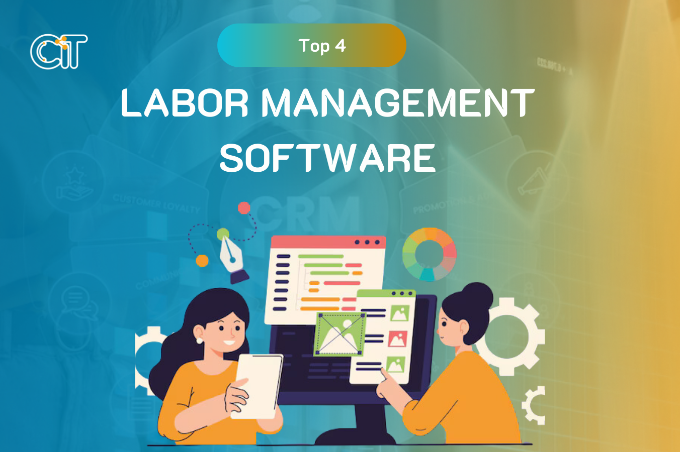 Top 4 Effective Labor Management Software