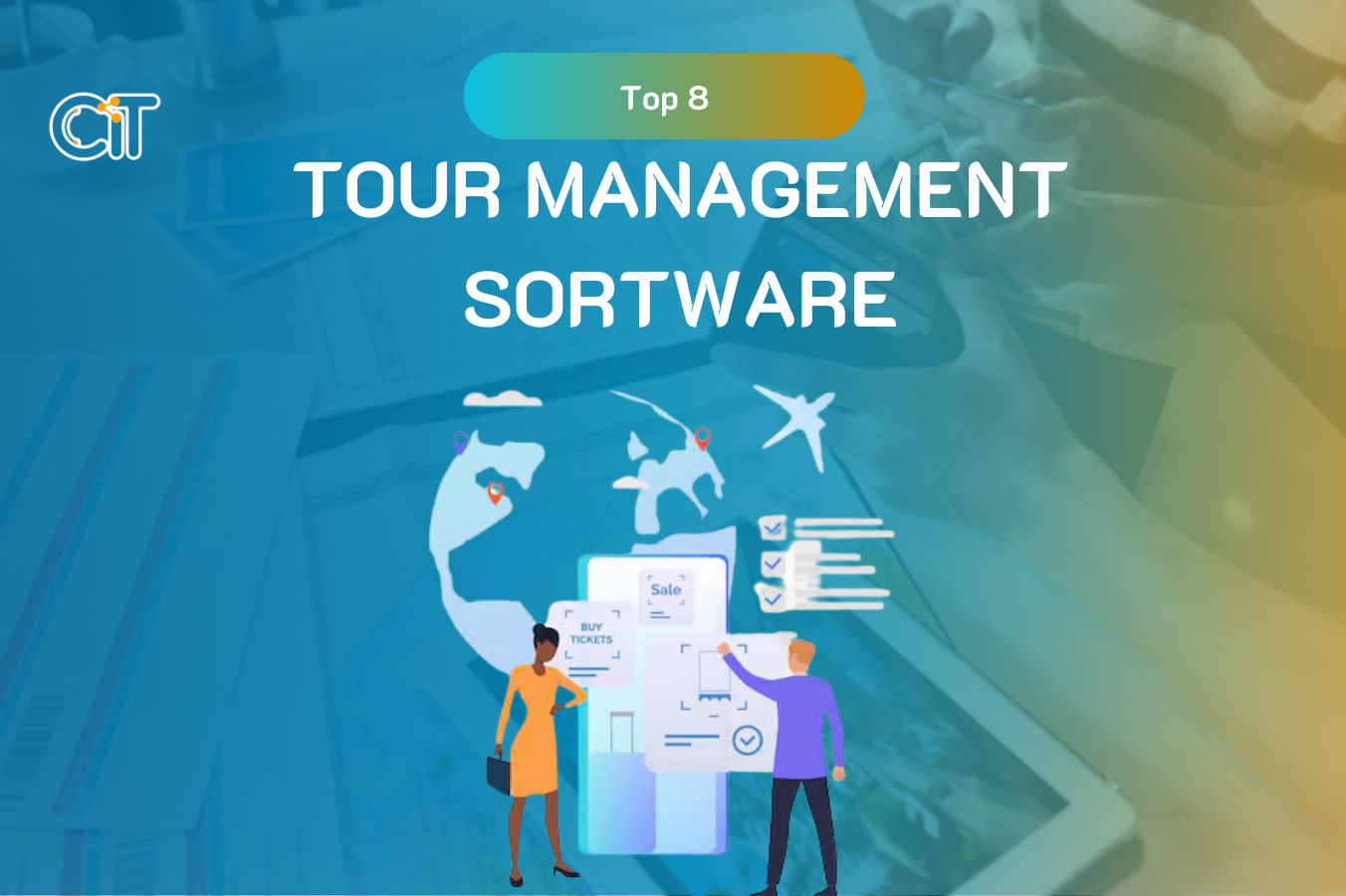 Top 8 Effective and Convenient Tour management software