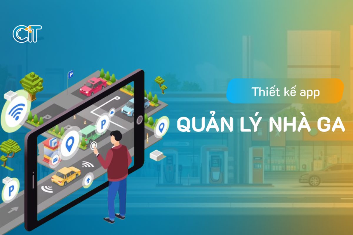 Thiết kế app quản lý nhà ga