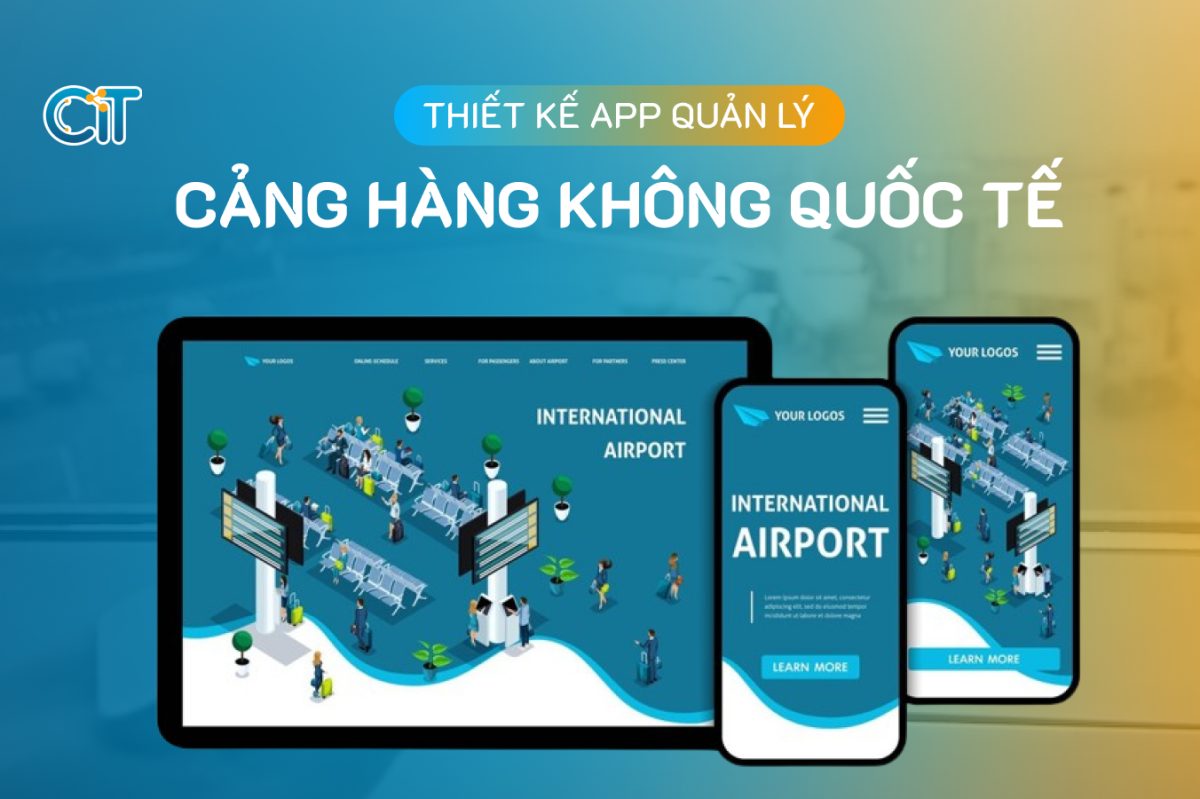 thiết kế app quản lý cảng hàng không