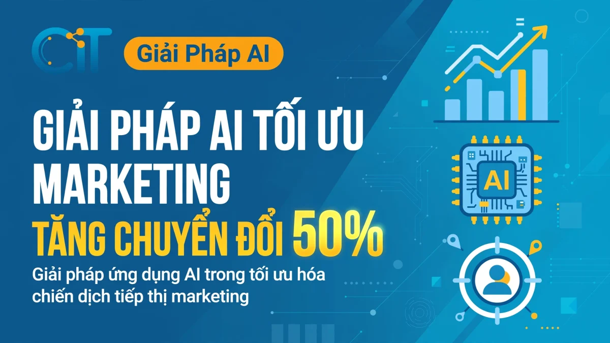 Giải pháp ai tối ưu marketing