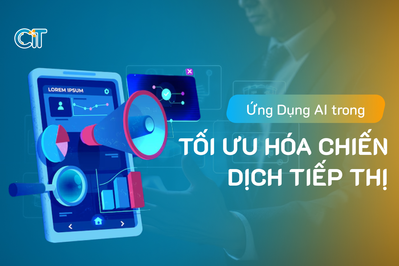 AI và Tự Động Hóa Trong Marketing - Nâng Cao Hiệu Quả Kinh Doanh